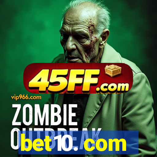 bet10. com